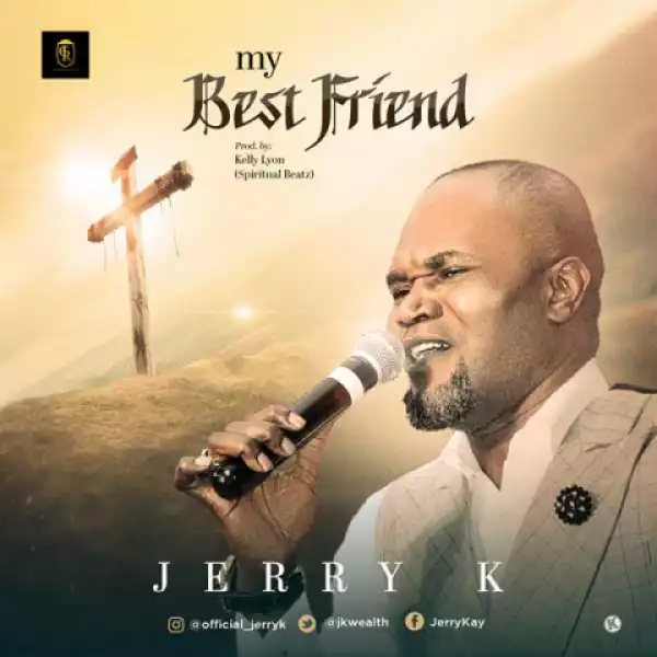 Jerry K - My Best Friend